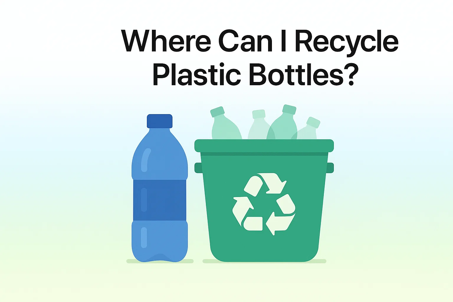 Where Can I Recycle Plastic Bottles?